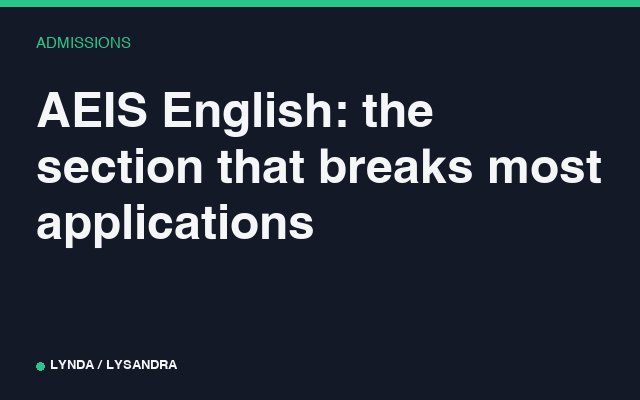 AEIS English: the section that breaks most applications