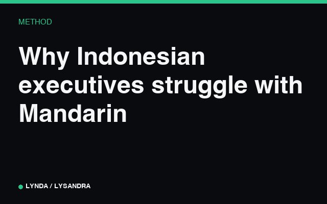 Why Indonesian executives struggle with Mandarin
