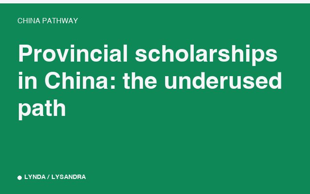 Provincial scholarships in China: the underused path