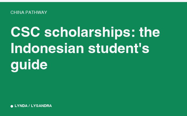 CSC scholarships: the Indonesian student's guide