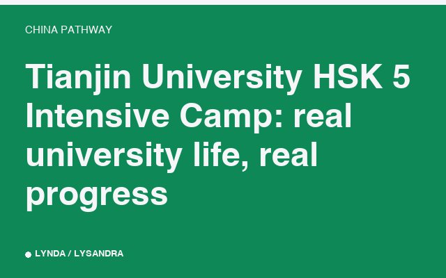 Tianjin University HSK 5 Intensive Camp: real university life, real progress.